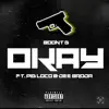 Boont G - Okay (feat. Dee Broda & Pig Loco) - Single